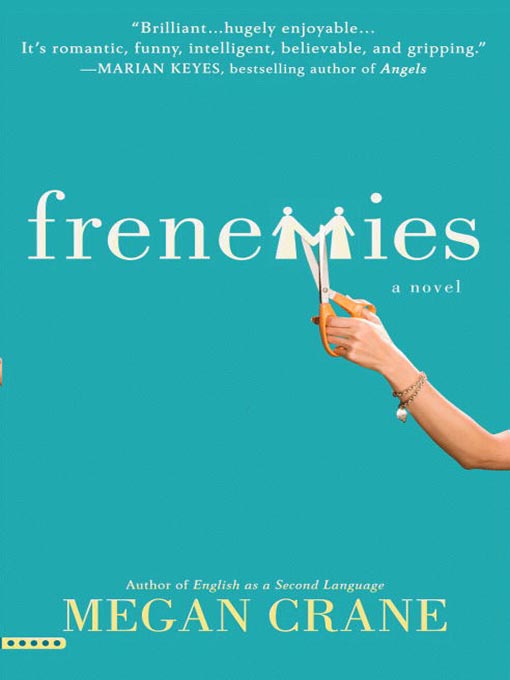 Title details for Frenemies by Megan Crane - Wait list